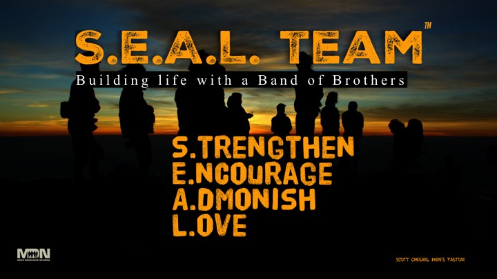S.E.A.L. TEAM – Building Life with a Band of Brothers