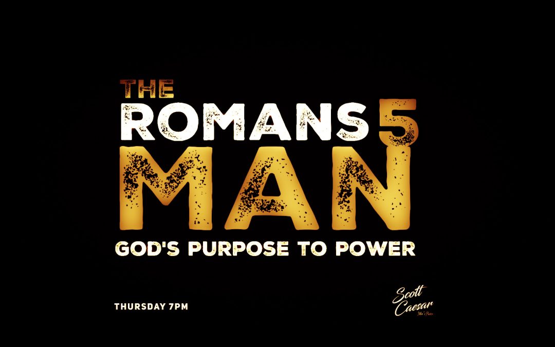 Desires to Destiny: The Romans 5 Man