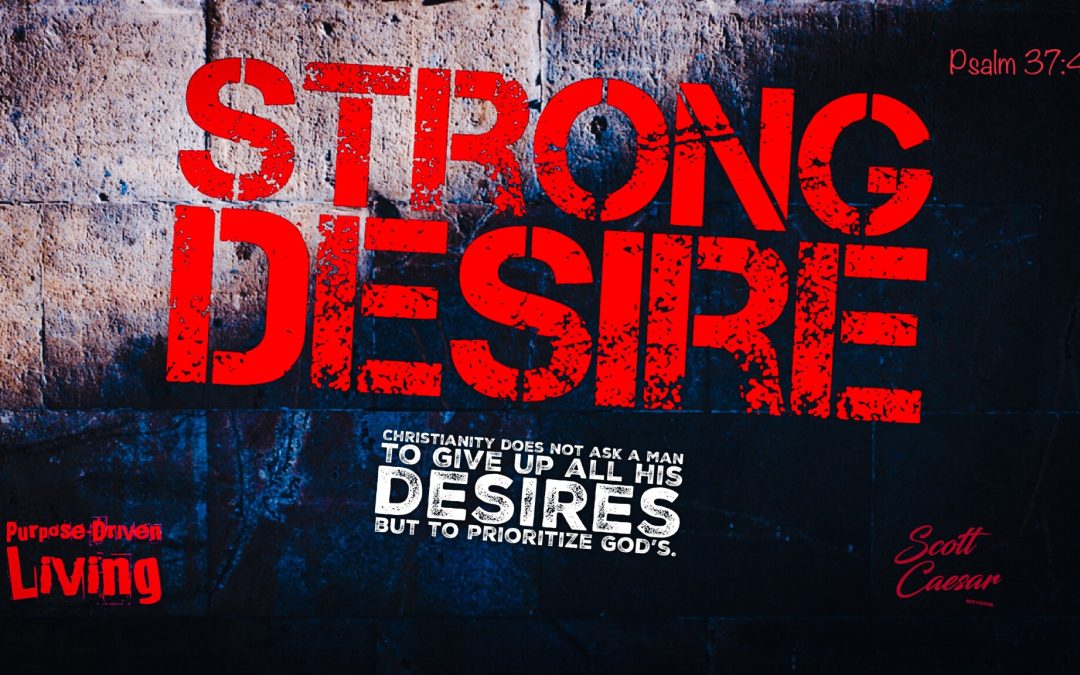 Strong Desire.. Part II of the Strong Series