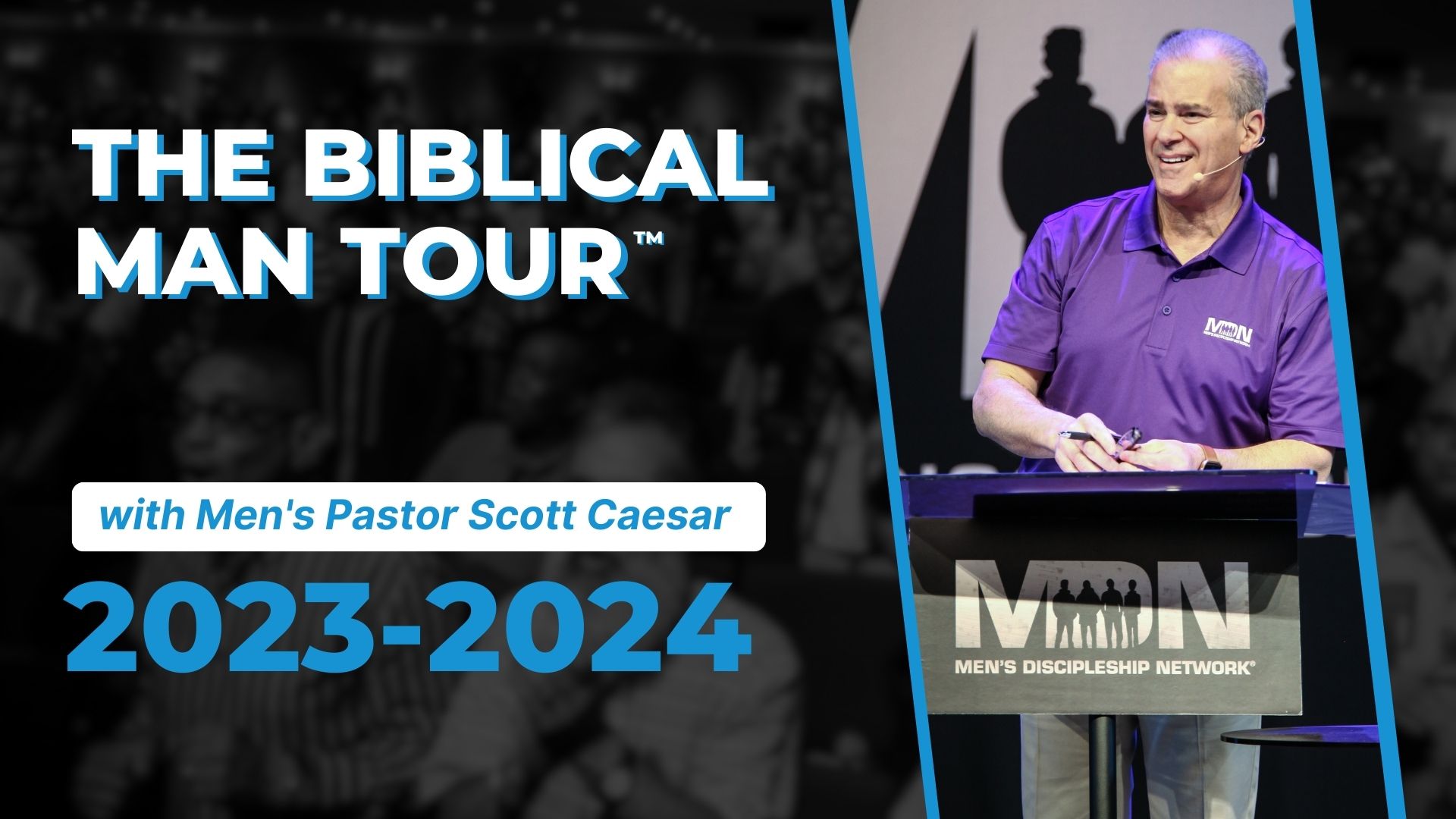 Biblical Man Tour with Men's Pastor Scott Caesar