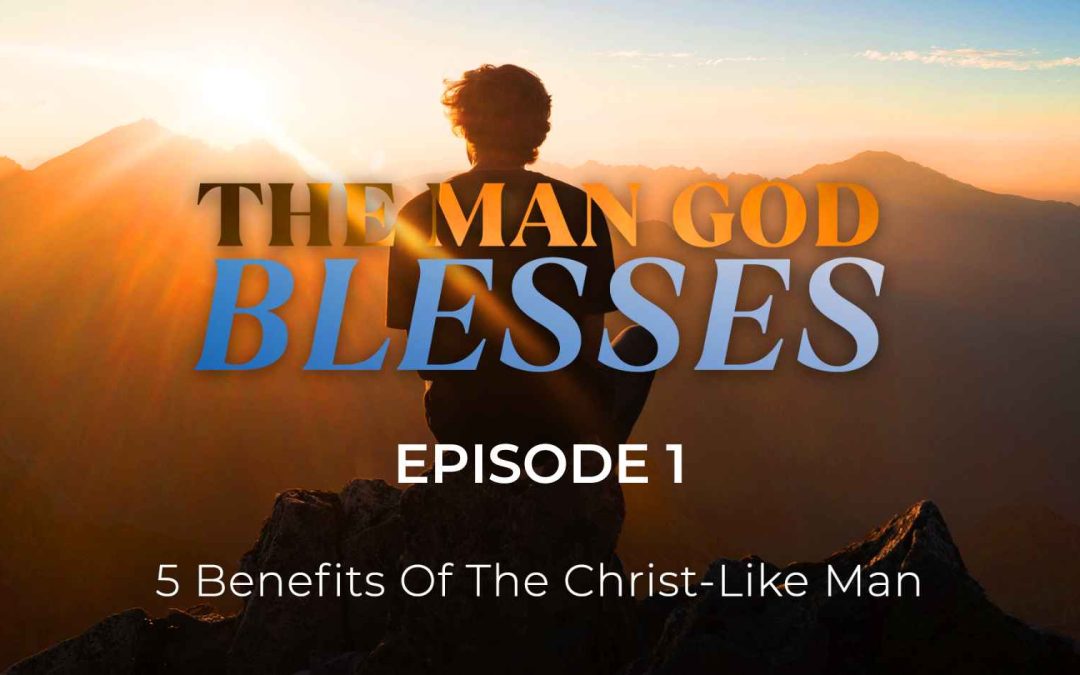 The Man God Blesses | Episode 1