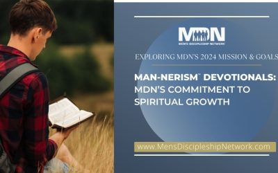 Man-nerism™ Devotionals: MDN’s Commitment To Spiritual Growth